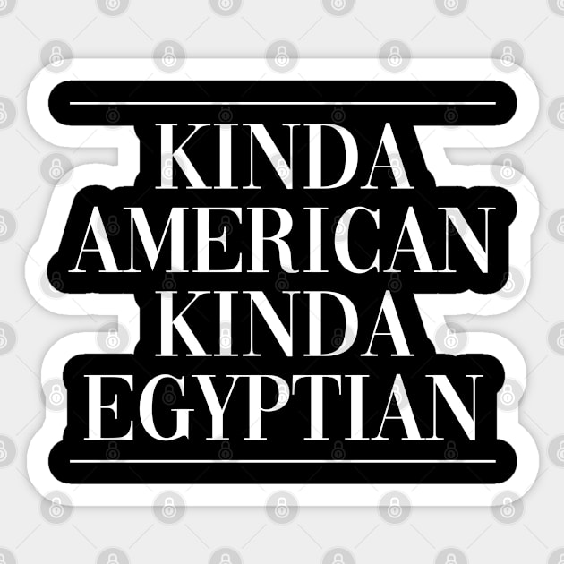 Egyptian american citizen gift . Perfect present for mother dad friend him or her Sticker by SerenityByAlex